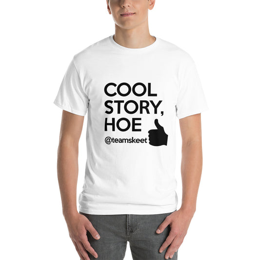 Cool Story Hoe T-Shirt